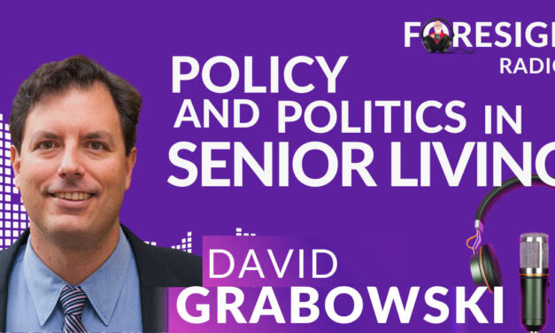 S6 Episode 13 – Policy and Politics in Senior Living